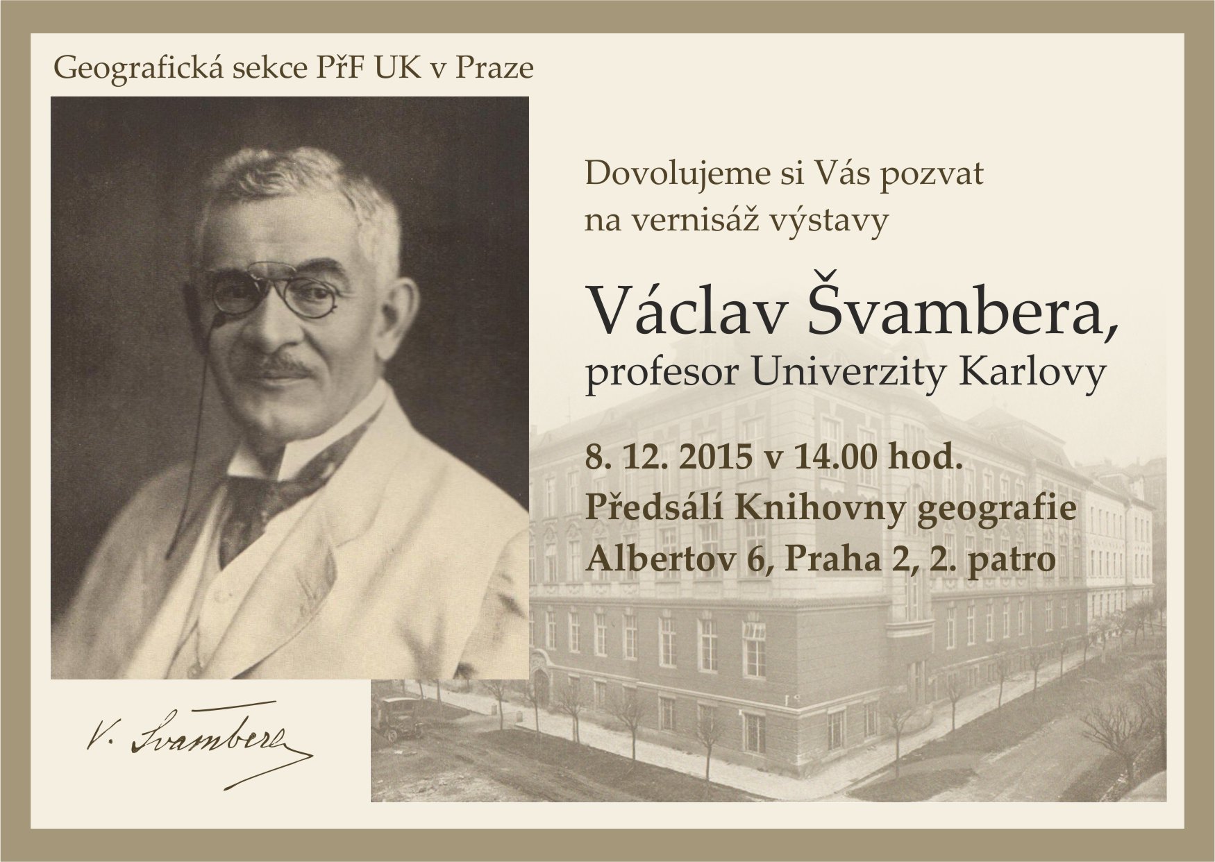 Vernisáž výstavy: Václav Švambera, profesor Univerzity Karlovy